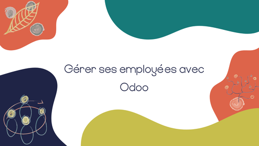 Gérer ses employé·es avec Odoo